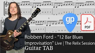 Robben Ford - "12 Bar Blues Improvisation" Live | The Relix Session Guitar Tabs [TABS]