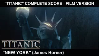 [TITANIC] - "New York" (Complete Score / Film Version)