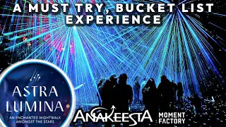 GRAND OPENING! ASTRA LUMINA NIGHTWALK Anakeesta |MOST PROFOUND EXPERIENCE YET| 1st & Only in USA