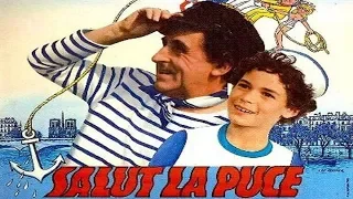 Salut la puce  - Un film de  Richard BALDUCCI