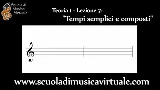 Lezioni musica: Tempi semplici e tempi composti