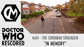 Doctor Who Rescored: The Sontaran Stratagem - "In Memory"