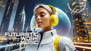 Chillout Music for Work 🎧 Futuristic Space Ambience 🤖 Relaxing Techno Beats for Productivity