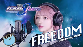 【Mobile Suit Gundam SEED FREEDOM】Takanori Nishikawa with t.komuro - FREEDOM (SARAH cover) 【female】