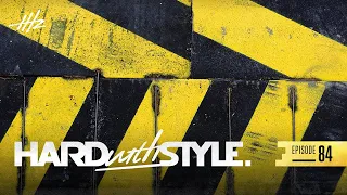 Headhunterz - HARD with STYLE Episode 84