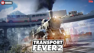 Transport Fever 2 (Песочница) #1