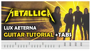 Metallica - Lux Æterna! (Rhythm Guitar Tutorial +TABS) NEW SONG!