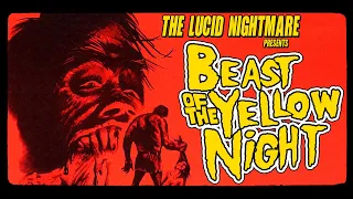 The Lucid Nightmare - The Beast of the Yellow Night Review