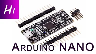 Обзор Arduino Nano (RobotDyn) - пора сделать своего робота!