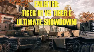 ENLISTED: TIGER H1 VS TIGER E