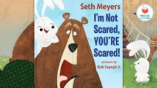 I'm Not Scared, You're Scared | Kids Book Read Aloud Story 📚