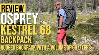Osprey Kestrel 68 Backpack Review