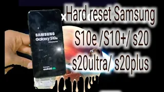 Hard reset Samsung S10e/S10+/s20.All samsung Android 11 one ui 3.1 New Méthod 2021/12/15| remove pas