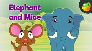 Elephant And Mice - Panchatantra In English  - Cartoon / Animated Stories For Kids