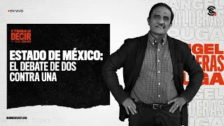 SE TENÍA QUE DECIR Y SE DIJO #ÁngelBalderasPuga: #EDOMEX: El #Debate de dos contra una