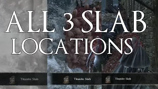 Dark Souls 3 Ashes Of Ariandel DLC All 3 Titanite Slabs Locations