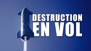 SPACEX - LE STARSHIP SN11 EXPLOSE EN VOL ! DNDE #195