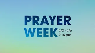 Prayer Week | CFC, Sacramento