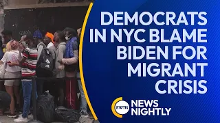 Democrats in New York City Blame Biden for Migrant Crisis in Their City | EWTN News Nightly