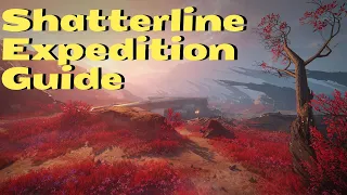 Shatterline Expedition Guide (Raw Gameplay)