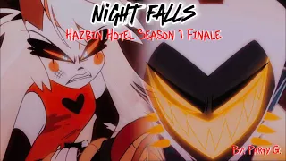 Night Falls - Hazbin Hotel [AMV]