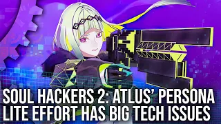 Soul Hackers 2: Atlus' New Persona-Lite Has Major Tech Issues