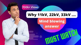 Why 11kV, 22kV, 33kV, 66kV, 132kV... in India | Interview Question | Understanding Voltage Ratings