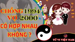 Xem tuổi Chồng 1994 Vợ 2000 Có HỢP NHAU Không? Xem Tuổi Vợ Chồng