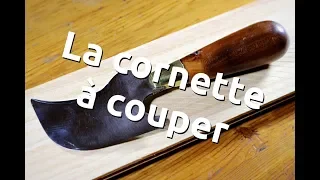 Cornette à couper, un outil redoutable - point-sellier.com