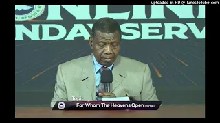 FOR WHOM THE HEAVENS OPEN PART 41 - PASTOR E.A. ADEBOYE