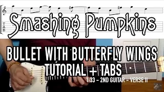 Bullet with Butterfly Wings - The Smashing Pumpkins (Guitar Lesson + Tab)