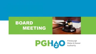 July 2022 PWSA Board Meeting