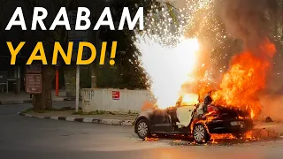 OFİSE GİDERKEN ARABAM ALEV ALEV YANDI CANIMI ZOR KURTARDIM!