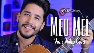 Meu Mel - Zé Vaqueiro - Voz e Violão (cover Léo Moreira)