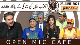 Open Mic Cafe with Aftab Iqbal | 23 June 2021 | Episode 162 | GWAI