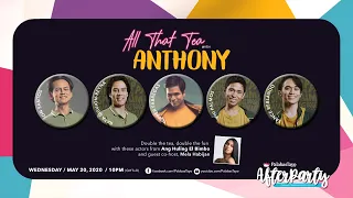 All That Tea with Anthony - Ang Huling El Bimbo | PalabasTayo