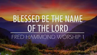 Fred Hammond Worship 1