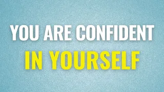 YOU ARE ♡ Confidence Affirmations ▸ 5 Minute Confidence Boost!