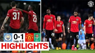 Highlights | Man City 0-1 Manchester United (Agg. 3-2) | Carabao Cup