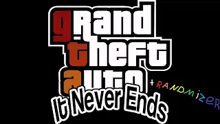 GTA SA It Never Ends + Mod RANDOMIZER!ПРОХОЖДЕНИЕ ИГРЫ ГТА САН АНДРЕАС!УГАР!РЖАКА!