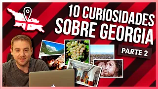 TOP 10 Curiosidades sobre Georgia (Parte 2) 🇬🇪