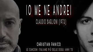 IO ME NE ANDREI - CLAUDIO BAGLIONI (cover by CHRISTIAN PANICO) #claudiobaglioni