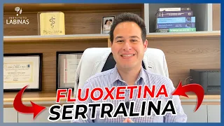 FLUOXETINA X SERTRALINA: ENTENDA AS DIFERENÇAS!