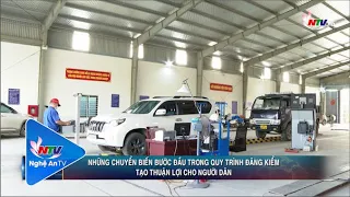 Những chuyển biến bước đầu trong quy trình đăng kiểm, tạo thuận lợi cho người dân