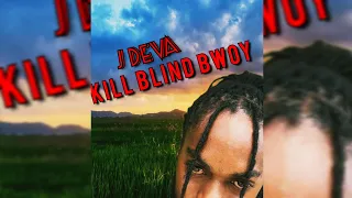 J Deva - Kill Blind Bwoy - Diss Alkaline MICROWAVE RIDDIM- Visualization