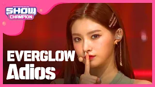 [Show Champion] 에버글로우 - Adios (EVERGLOW - Adios) l EP.331