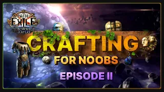 PoE: Crafting For Noobs - Episode 2: Item Bases