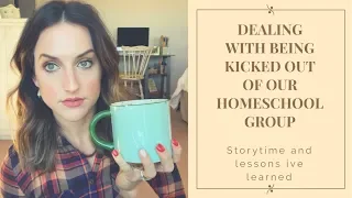 STORYTIME||HOMESCHOOL GROUP DRAMA||HOW TO DEAL WITH BEING REJECTED AND WRONGED