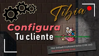 TIBIA / COMO CONFIGURAR EL CLIENTE [ENG SUB]