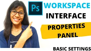 How to setup WORKSPACE and INTERFACE in Photoshop 2020 | Properties Panel | Basic settings